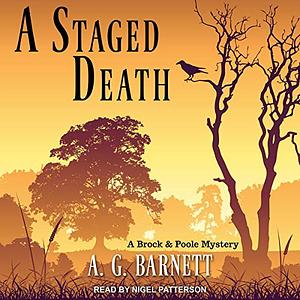 A Staged Death by A.G. Barnett