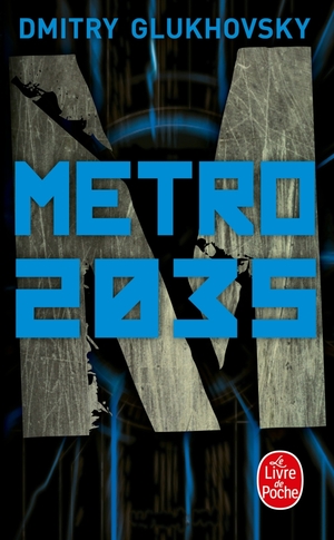 Métro 2035 by Dmitry Glukhovsky