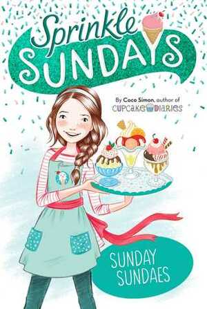 Sunday Sundaes by Elizabeth Doyle Carey, Coco Simon