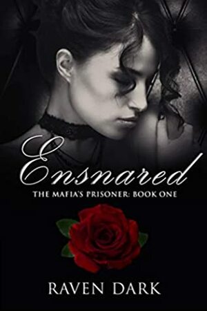 Ensnared by Raven Dark