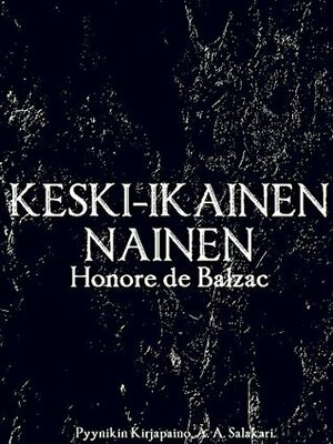 Keski-ikäinen nainen by Honoré de Balzac