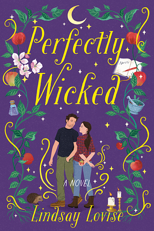 Perfectly Wicked: A Novel by Lindsay Lovise