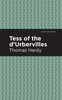 Tess of the d'Urbervilles by Thomas Hardy