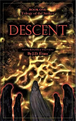 Descent: Non-Binary Fiction by JD Evans