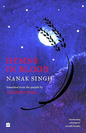 Hymns in Blood by Nanak Singh