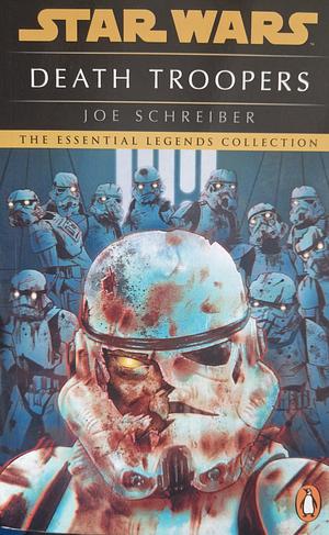 Star Wars: Death Troopers by Joe Schreiber