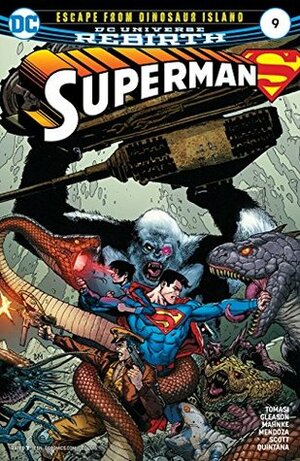 Superman (2016-) #9 by Wil Quintana, Patrick Gleason, Mick Gray, Doug Mahnke, Peter J. Tomasi, Jaime Mendoza, John Scott, John Kalisz