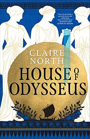 House of Odysseus by Claire North