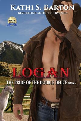 Logan: The Pride of the Double Deuce - Erotic Paranormal Shapeshifter Romance by Kathi S. Barton