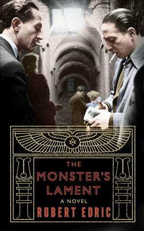 The Monster's Lament: A Novel by Robert Edric