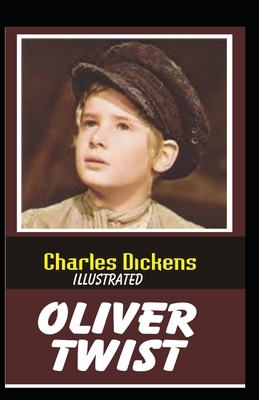 Oliver Twist Illustrated by Charles Dickens