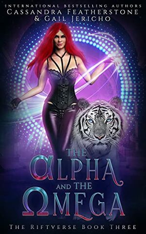 The Alpha and The Omega by Gail Jericho, Cassandra Featherstone