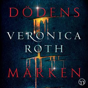 Dödens märke by Veronica Roth