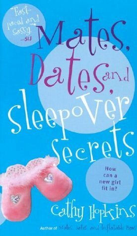 Mates, Dates, and Sleepover Secrets by Paul Draine, Cathy Hopkins