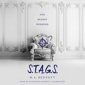 S.T.A.G.S by M.A. Bennett