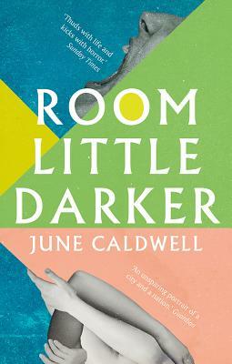 Room Little Darker by June Caldwell