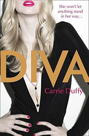 Diva. by Carrie Duffy