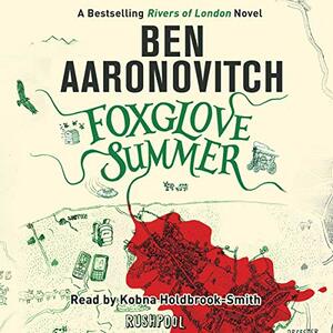 Foxglove Summer by Ben Aaronovitch