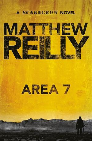 Area 7 by Matthew Reilly