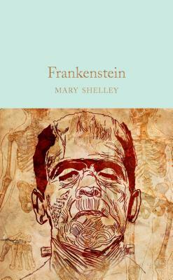 Frankenstein by Mary Shelley