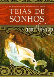 Teias de Sonhos by Anne Bishop