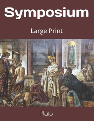 Symposium: Large Print by Plato