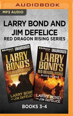 Red Dragon Rising: Shadows of War by Larry Bond, Jim DeFelice