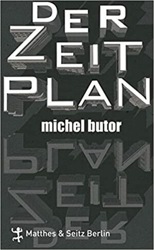 Der Zeitplan by Michel Butor