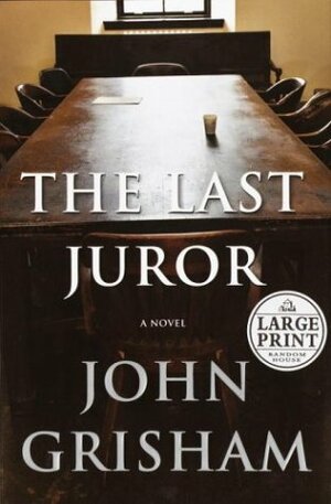 The Last Juror by John Grisham