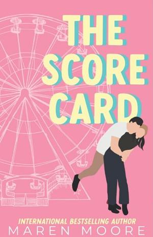 The Scorecard by Maren Moore