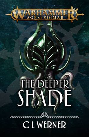 A Deeper Shade by C.L. Werner
