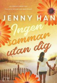 Ingen sommar utan dig by Jenny Han