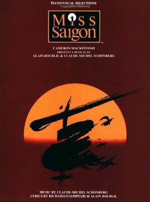 Miss Saigon by Alain Boublil, Hal Leonard LLC, Claude-Michel Schönberg