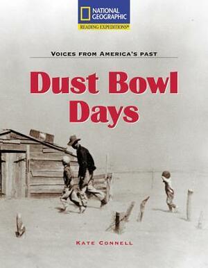 Dust Bowl Days: Hard Times for Farmers by Kate Connell