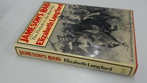 Jameson's Raid: The Prelude to the Boer War by Elizabeth Longford