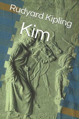 Kim by Rudyard Kipling