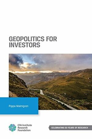 Geopolitics for Investors by Pippa Malmgren