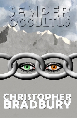Semper Occultus by Christopher Bradbury