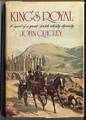 King's Royal by John Quigley