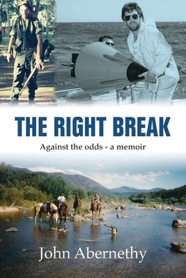 The Right Break by John Abernethy