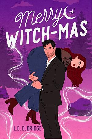 Merry Witchmas by L.E. Eldridge