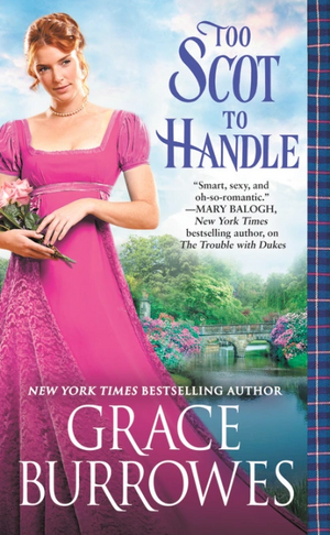 Too Scot to Handle by Grace Burrowes