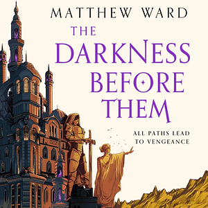 The Darkness Before Them by Matthew Ward