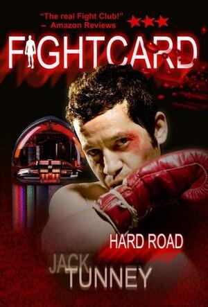 Hard Road by Kevin Michaels, Jack Tunney