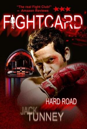 Hard Road by Kevin Michaels, Jack Tunney