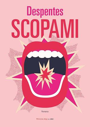 Scopami by Virginie Despentes