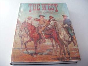 The West, an Illustrated History by Henry Steele Commager