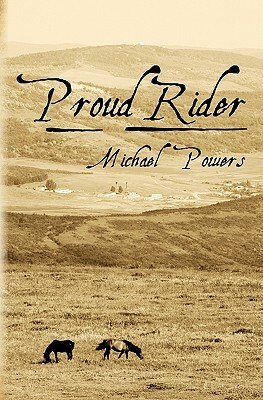 Proud Rider by Michael Powers