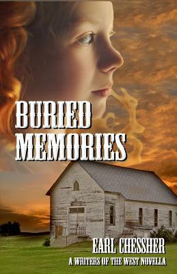 Buried Memories by Earl Chessher