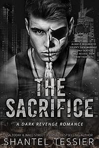 The Sacrifice by Shantel Tessier